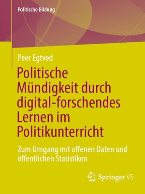 cover image of Politische Mündigkeit durch digital-forschendes Lernen im Politikunterricht